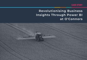 Revolutionising Business Insights Through Power BI at O’Connors